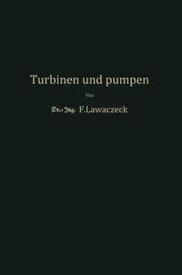 bokomslag Turbinen und Pumpen