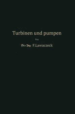 bokomslag Turbinen und Pumpen