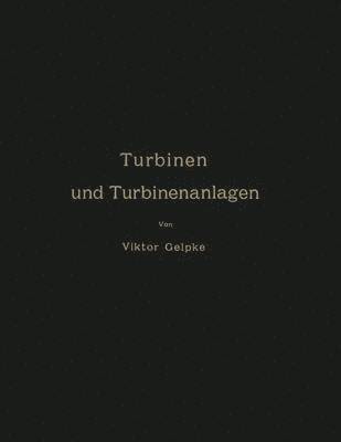 Turbinen und Turbinenanlagen 1