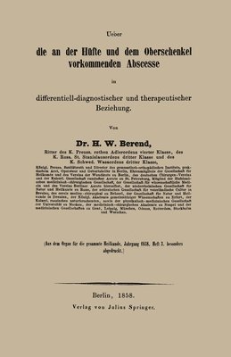 bokomslag Ueber die an der Hüfte und dem Oberschenkel vorkommenden Abscesse in differentiell-diagnostischer und therapeutischer Beziehung