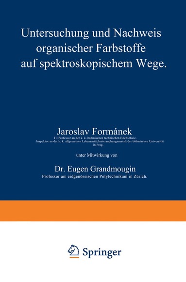 bokomslag Untersuchung und Nachweis organischer Farbstoffe auf spektroskopischem Wege