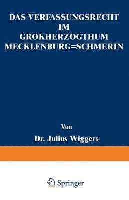 bokomslag Das Verfassungsrecht im Großherzogthum Mecklenburg-Schwerin