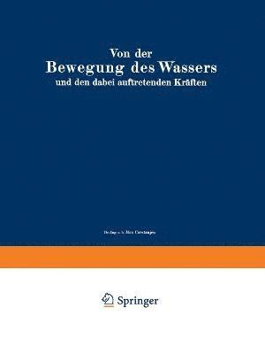 bokomslag Von der Bewegung des Wassers und den dabei auftretenden Krften