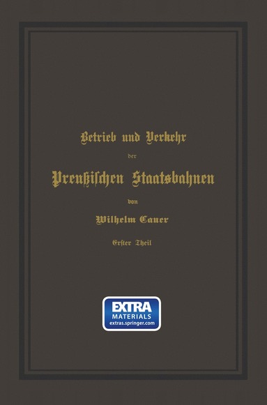 bokomslag Betrieb und Verkehr der Preuischen Staatsbahnen