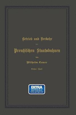 Betrieb und Verkehr der Preuischen Staatsbahnen 1