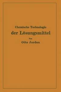 bokomslag Chemische Technologie der Lsungsmittel