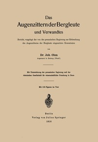 bokomslag Das Augenzittern der Bergleute und Verwandtes