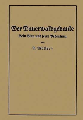 Der Dauerwaldgedanke
