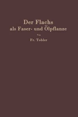 Der Flachs als Faser- und lpflanze 1