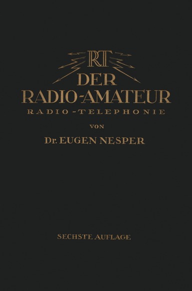 Eugen Nesper - Der Radio-Amateur (Radio-Telephonie), Häftad