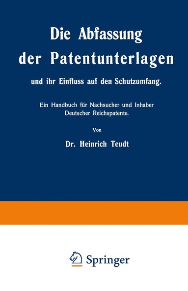 bokomslag Die Abfassung der Patentunterlagen und ihr Einfluss auf den Schutzumfang