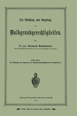 bokomslag Die Ablösung und Regelung der Waldgrundgerechtigkeiten