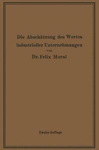 bokomslag Die Abschtzung des Wertes industrieller Unternehmungen