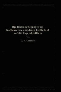 bokomslag Die Bodenbewegungen im Kohlenrevier und deren Einflu auf die Tagesoberflche