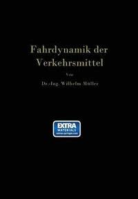 bokomslag Die Fahrdynamik der Verkehrsmittel