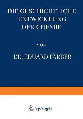 bokomslag Die Geschichtliche Entwicklung der Chemie