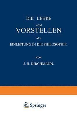 Die Lehre vom Vorstellen als Einleitung in die Philosophie