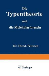 bokomslag Die Typentheorie und die Molekularformeln