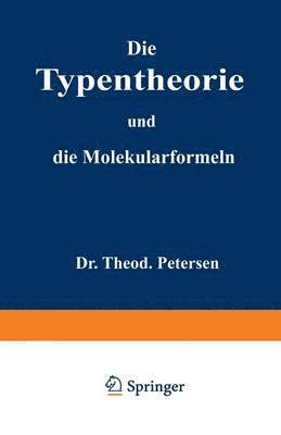 Die Typentheorie und die Molekularformeln