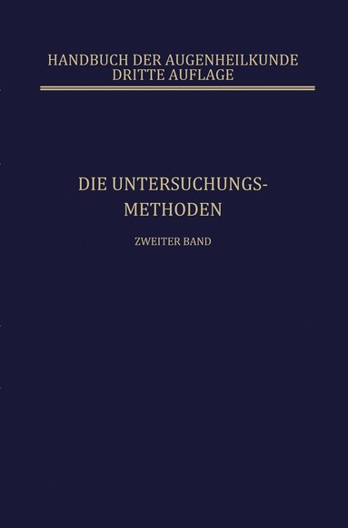 Carl Behr - Die Untersuchungsmethoden, Häftad