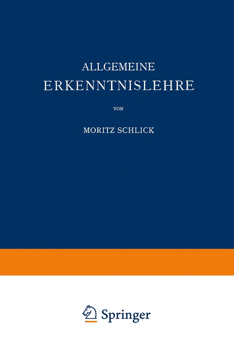 Moritz Schlick - Allgemeine Erkenntnislehre, Häftad