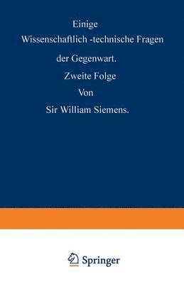 Einige Wissenschaftlich-technische Fragen der Gegenwart