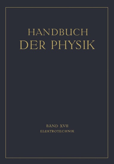 H. Behnken, F. Breisig, A. Fraenckel, A. Güntherschulze, F. Kiebitz, W.O. Schumann, R. Vieweg, V. Vieweg, W. Westphal - Elektrotechnik, Häftad