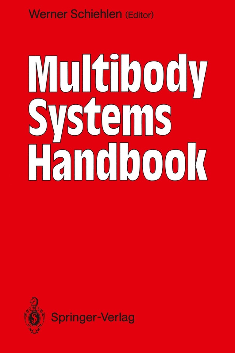 Werner Schiehlen - Multibody Systems Handbook, Häftad