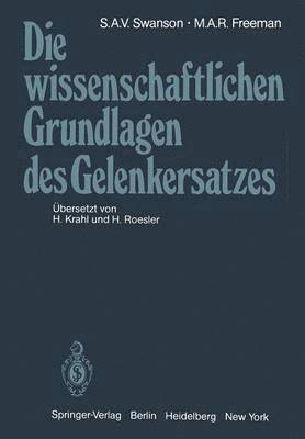bokomslag Die wissenschaftlichen Grundlagen des Gelenkersatzes