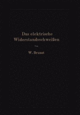 bokomslag Das elektrische Widerstandsschweißen