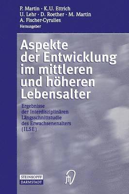 Aspekte der Entwicklung im mittleren und höheren Lebensalter