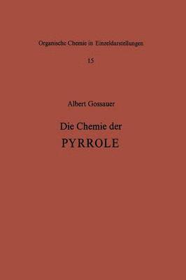 bokomslag Die Chemie der Pyrrole