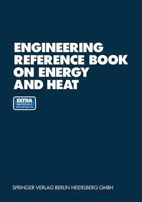 Engineering Reference Book on Energy and Heat 1
