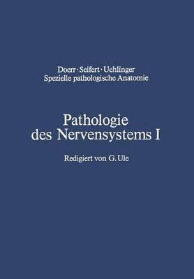 Pathologie des Nervensystems I 1