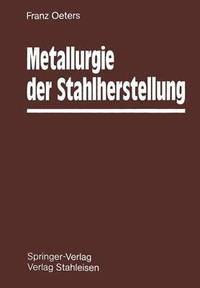 bokomslag Metallurgie der Stahlherstellung