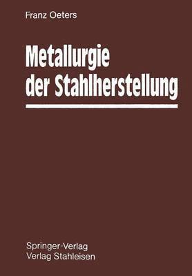 Metallurgie der Stahlherstellung 1