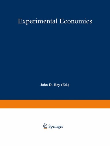 John D. Hey - Experimental Economics, Häftad