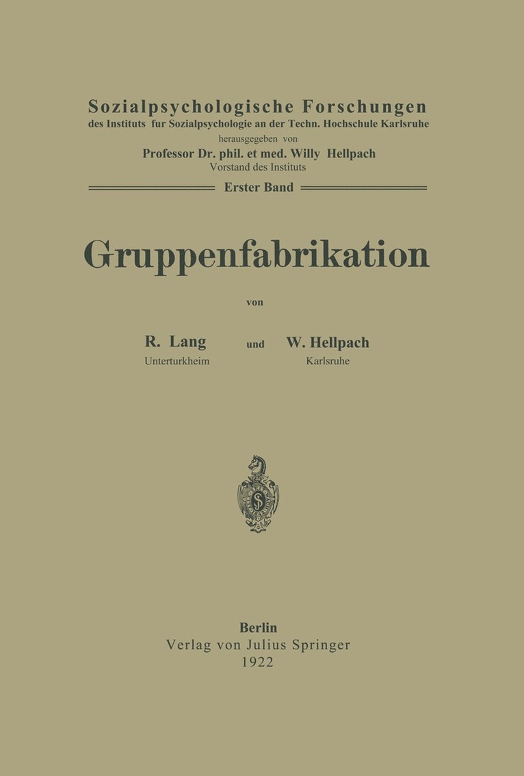 R. Lang, W. Hellpach, Willy Hellpach - Gruppenfabrikation, Häftad