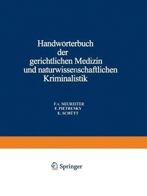 Handwrterbuch der Gerichtlichen Medizin und Naturwissenschaftlichen Kriminalistik 1
