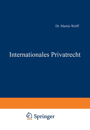 Martin Wolff, Eduard Kohlrausch, Walter Kaskel - Internationales Privatrecht, Häftad