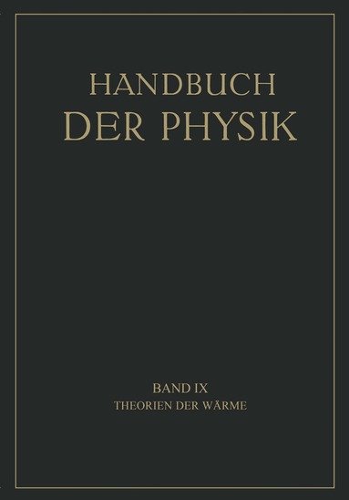 K. Bennewitz, A. Byk, F. Henning, K.F. Herzfeld, G. Jäger, W. Jaeger, A. Landé, A. Smekal, H. Geiger, Karl Scheel - Theorien der Wärme, Häftad