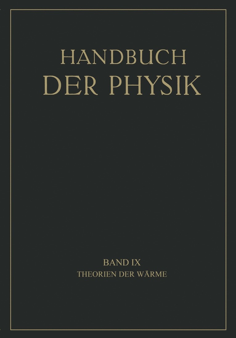 K. Bennewitz, A. Byk, F. Henning, K.F. Herzfeld, G. Jäger, W. Jaeger, A. Landé, A. Smekal, K. F. Herzfeld, H. Geiger, Karl Scheel - Theorien der Wärme, Häftad