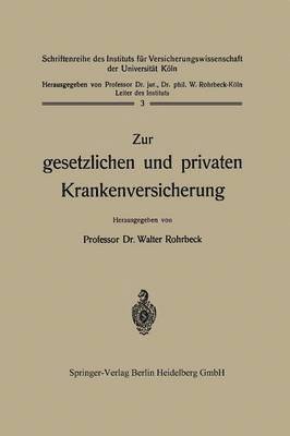 bokomslag Zur gesetzlichen und privaten Krankenversicherung