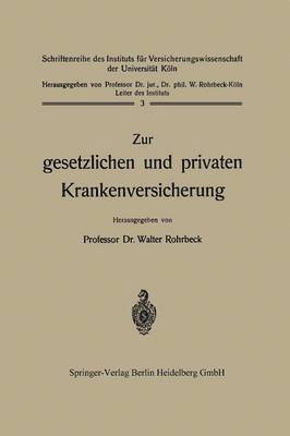 bokomslag Zur gesetzlichen und privaten Krankenversicherung