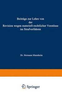 bokomslag Beitrge zur Lehre von der Revision Wegen Materiellrechtlicher Verstsse im Strafverfahren