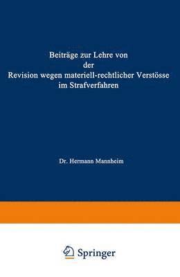 Beitrge zur Lehre von der Revision Wegen Materiellrechtlicher Verstsse im Strafverfahren 1