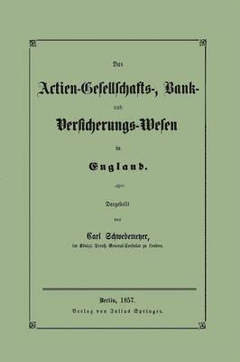 bokomslag Das Actien-Gesellschafts-, Bank- und Versicherungs-Wesen in England