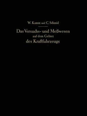 bokomslag Das Versuchs- und Meßwesen auf dem Gebiet des Kraftfahrzeugs