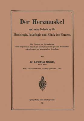 bokomslag Der Herzmuskel und seine Bedeutung fr Physiologie, Pathologie und Klinik des Herzens