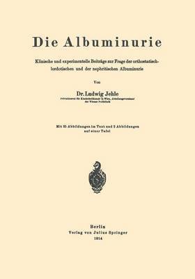 Die Albuminurie 1